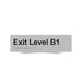 Braille Sign, Exit Level Basement 1, 180 x 50mm, Silver/Black PVC