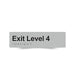 Braille Sign, Exit Level 4, 180 x 50mm, Silver/Black PVC