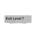 Braille Sign, Exit Level 7, 180 x 50mm, Silver/Black PVC