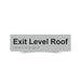 Braille Sign, Exit Level Roof, 180 x 50mm, Silver/Black PVC