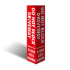 Three Sided Bollard Cover Surround, Do Not Block Driveway 24 Hour Access Required