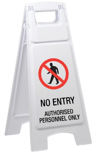 Plastic Sign Stand, Double Sided, No Entry Authorised Personnel Only