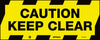 Floor Graphics, Self Adhesive, Anti-Slip, Caution Keep Clear