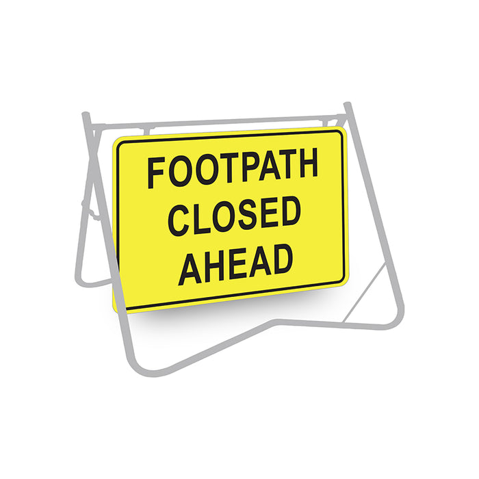 Footpath Closed Ahead, 900 x 600mm Metal, Class 1 Reflective, Swing Stand