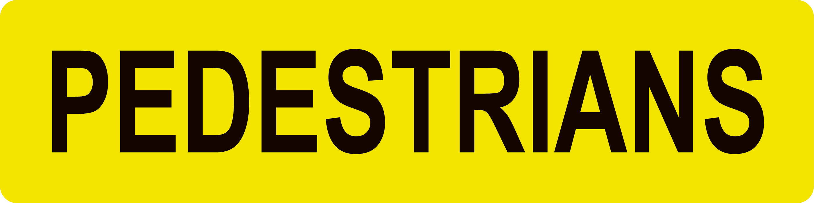 Pedestrians (Text), Multi Message 1200 x 300mm Corflute, Class 1 Reflective