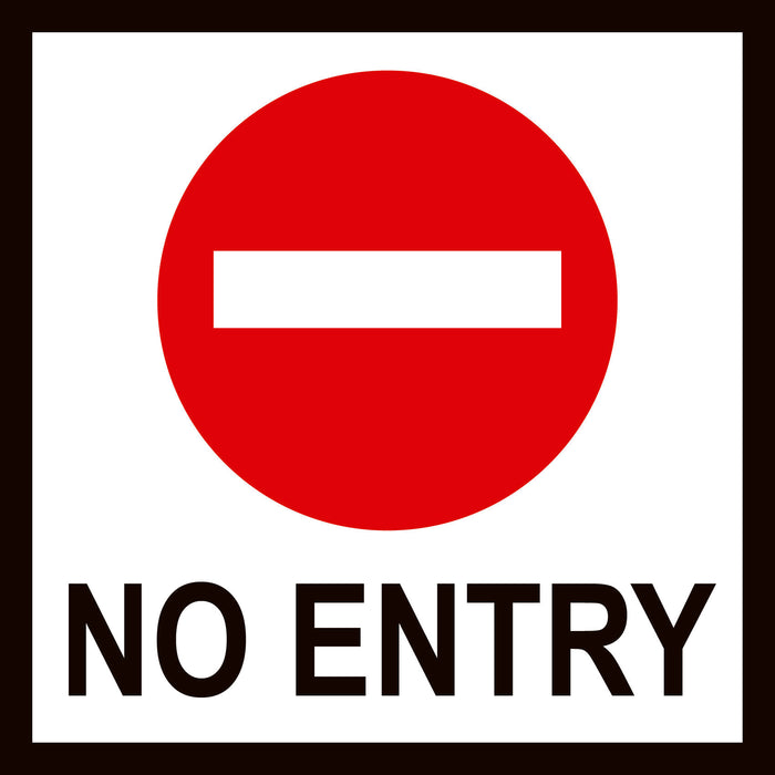 No Entry, Multi Message 600 x 600mm Corflute, Class 1  Reflective