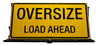 Escort Vehicle Pilot Sign Kit, Oversize Load Ahead, With Upgraded LED Lights & Frame