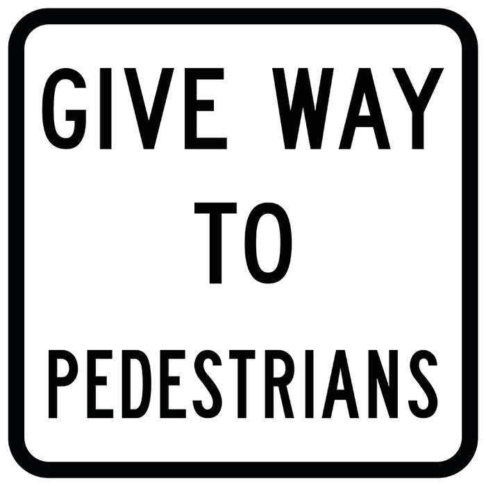 Give Way To Pedestrians