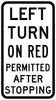 Left Turn On Red Permitted After Stopping