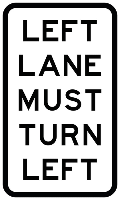 Left Lane Must Turn Left