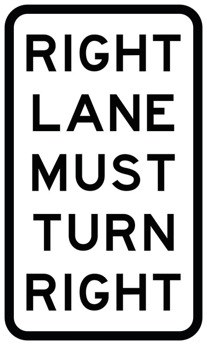 Right Lane Must Turn Right