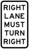 Right Lane Must Turn Right