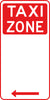 Taxi Zone (Left Arrow)