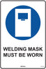 Welding Mask Must Be Worn