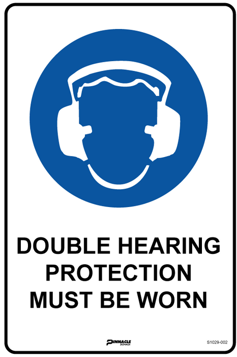 Double Hearing Protection Must Be Worn