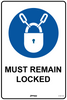 Must Remain Locked