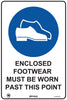 Enclosed Footwear Must Be Worn Past This Point