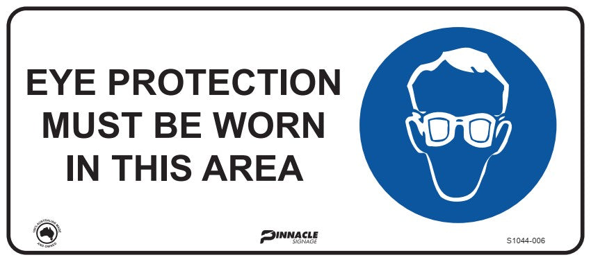 Eye Protection Must Be Worn In This Area