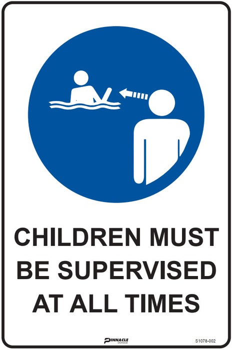 Children Must Be Supervised At All Times