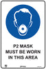 P2 Mask Must Be Worn In This Area
