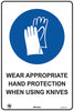 Wear Appropriate Hand Protection When Using Knives