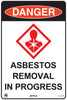 Danger Asbestos Removal in Progress + Exploding Chest Picto