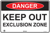Danger Keep Out Exclusion Zone