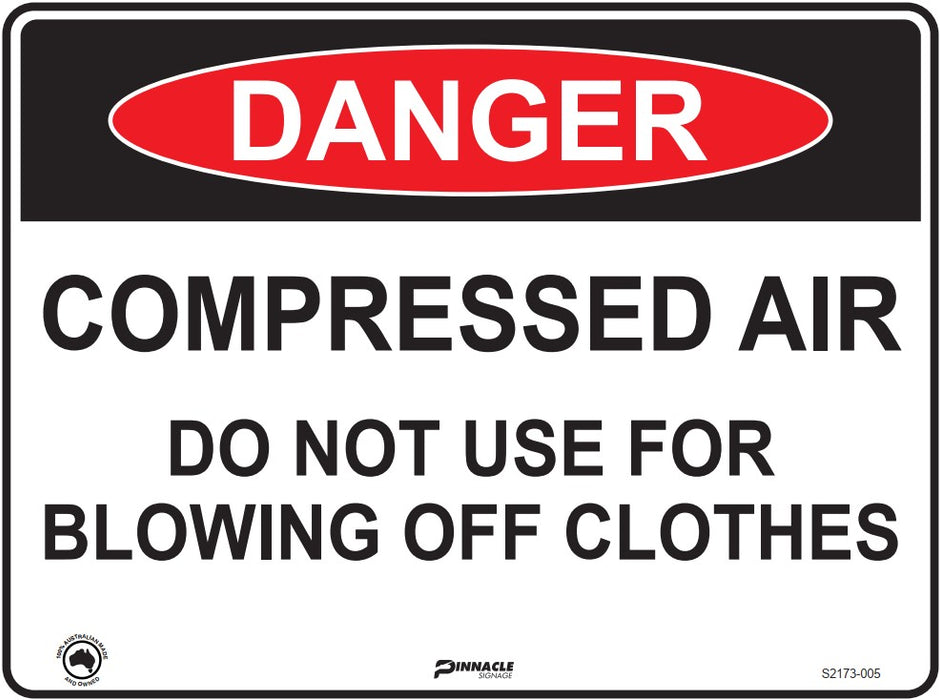 Danger Compressed Air Do Not Use For Blowing Off Clothes