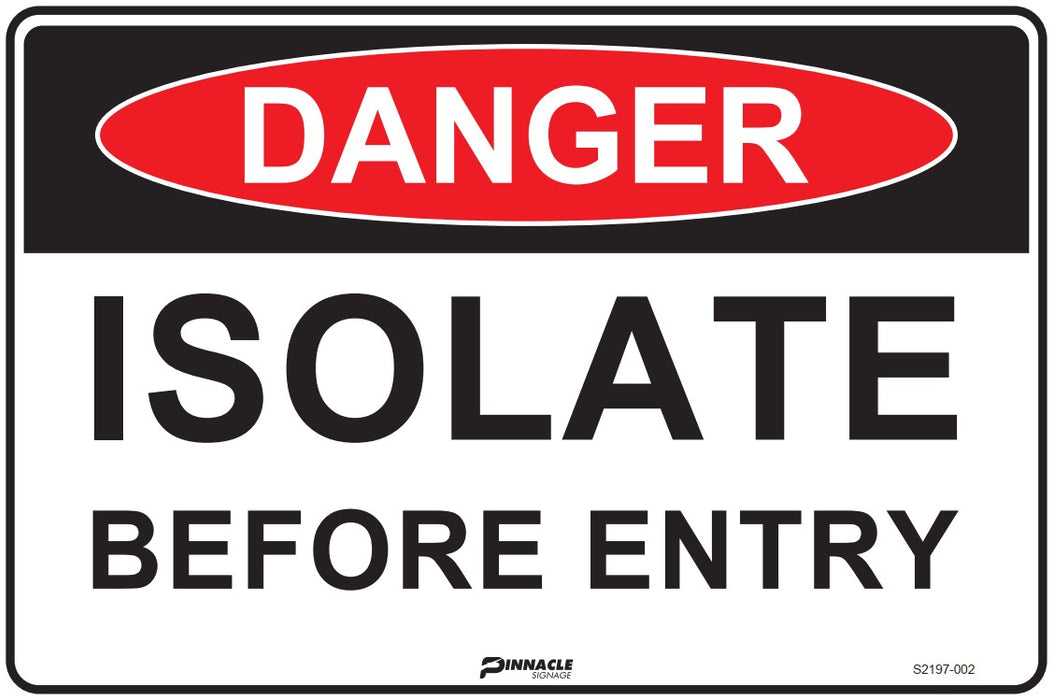 Danger Isolate Before Entry