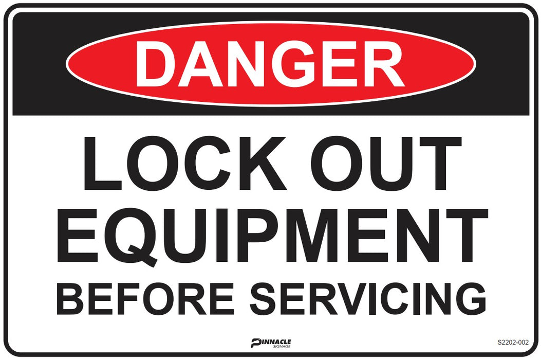 Danger Lock Out Equipment Before Servicing