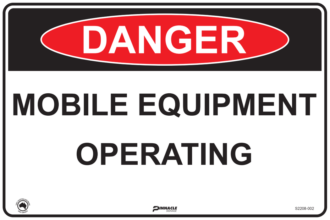 Danger Mobile Equipment Operating