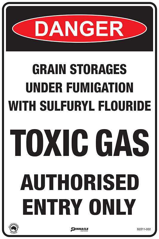 Danger Grain Storages Under Fumigation Sulfuryl Flouride — Pinnacle Signage