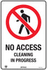 No Access Cleaning In Progress