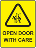 Open Door With Care