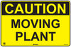 Caution Moving Plant