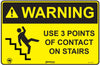 Warning Use 3 Points Of Contact On Stairs