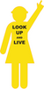 Yellow Cut Out Female Worker, Arm Up - Finger Pointing "Look Up & Live", 1800 x 900mm Corflute