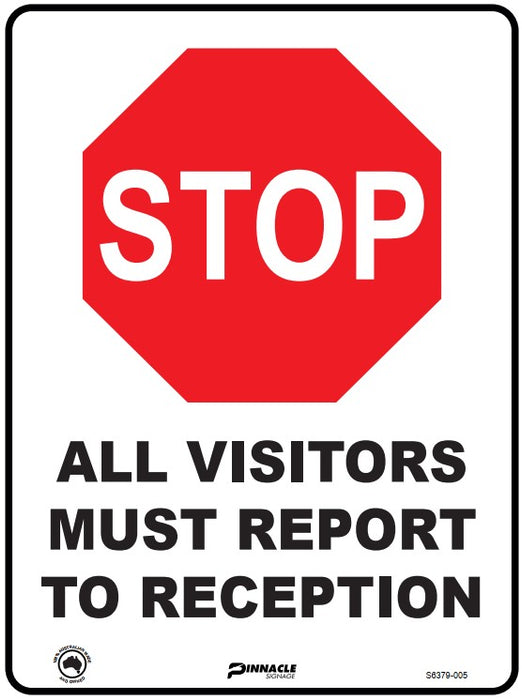 Stop All Visitors Must Report To Reception