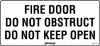 Fire Door Do Not Obstruct Do Not Keep Open, 300 x 140mm Self Adhesive