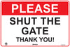 Please Shut The Gate Thank You