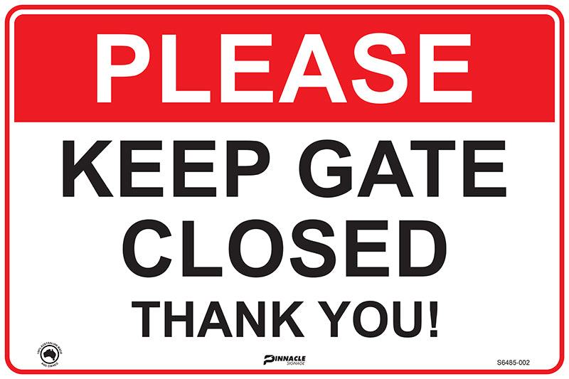 Please Keep Gate Closed Thank You