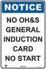 Notice No OH&S General Induction Card No Start
