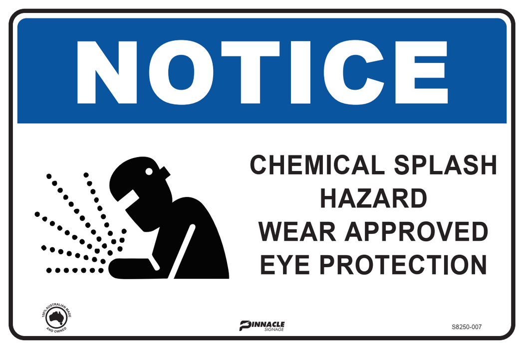 Notice Chemical Splash Hazard Wear Approved Eye Protection