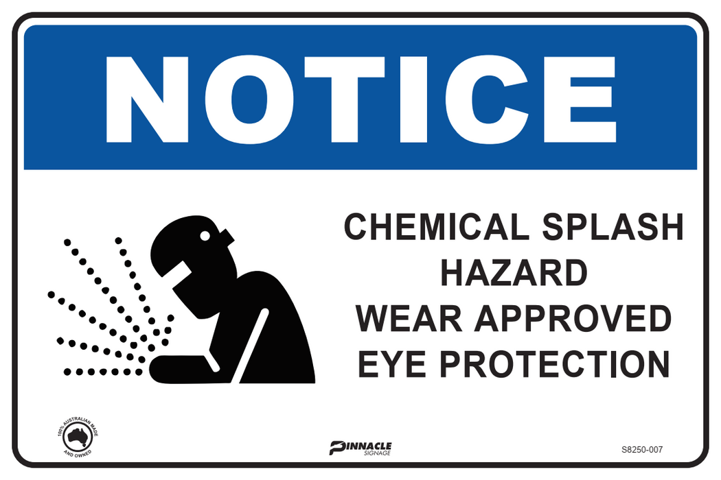 Spalsh Signage Notice Chemical Splash Hazard Wear Approved Eye Protection — Pinnacle ...