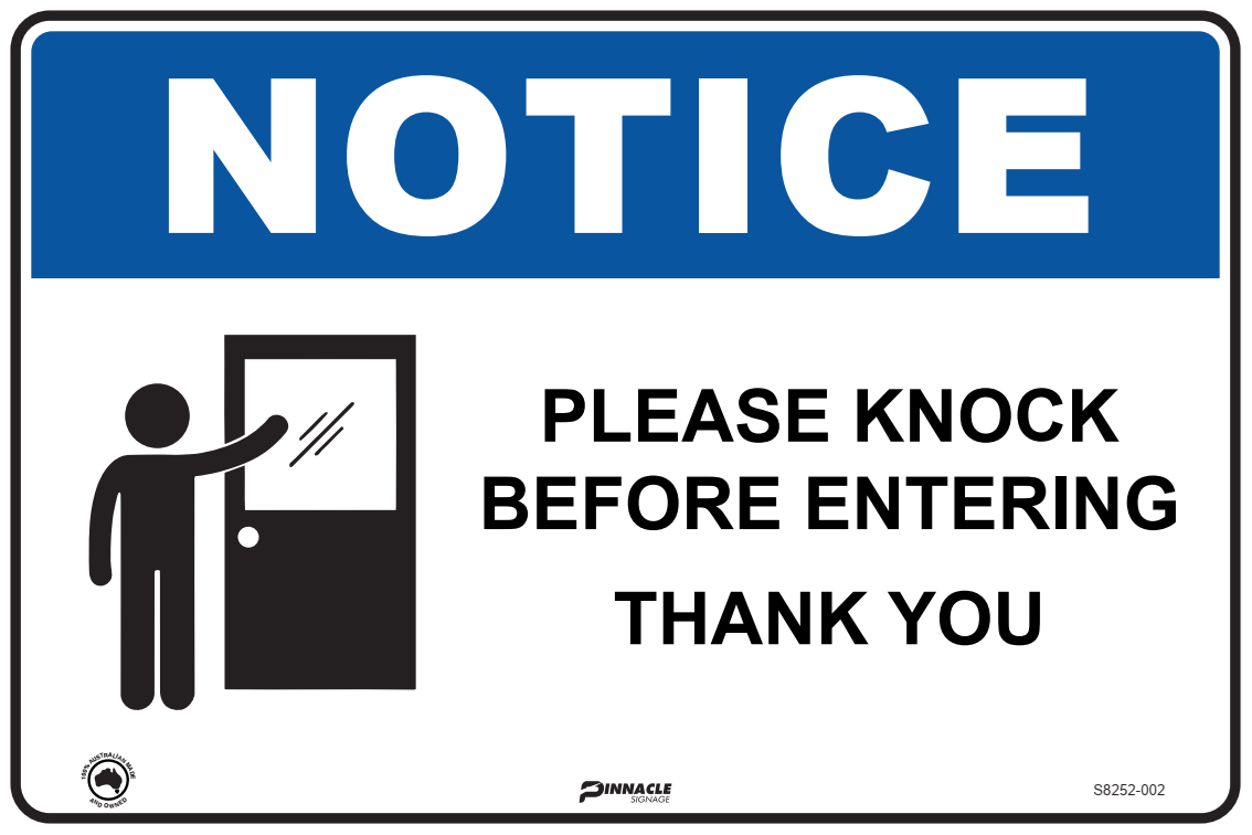 Notice Knock Before Entering, Thank You — Pinnacle Signage