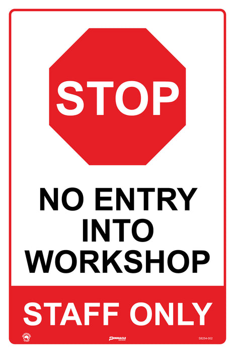 Stop No Entry Into Workshop Staff Only
