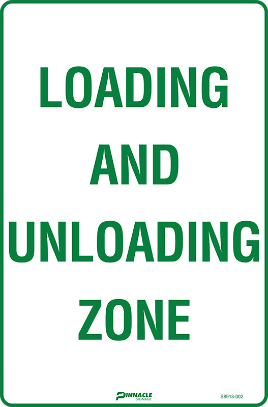 Loading And Unloading Zone — Pinnacle Signage