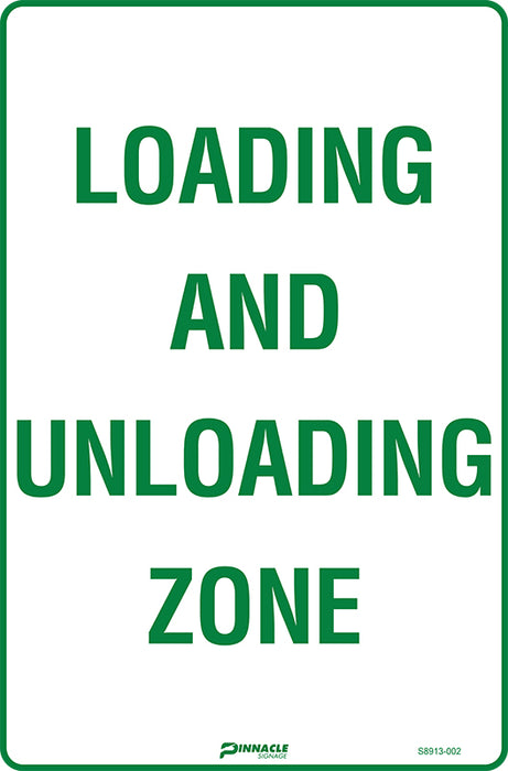 Loading Edge Signage Loading And Unloading Zone — Pinnacle Signage