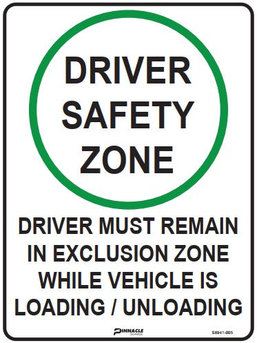 Driver Safety Zone, Driver Must Remain In Exclusion Zone...