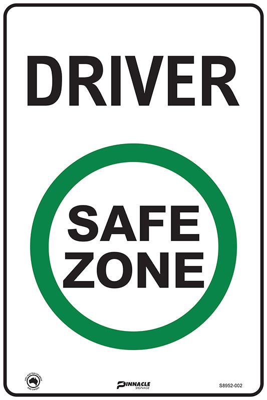 Driver Safe Zone — Pinnacle Signage